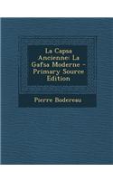 La Capsa Ancienne: La Gafsa Moderne