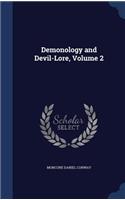 Demonology and Devil-Lore, Volume 2