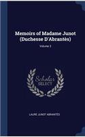 Memoirs of Madame Junot (Duchesse D'Abrantès); Volume 3