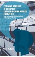 Evolving Agendas in European English-Medium Higher Education