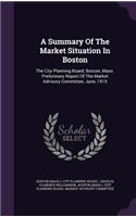 A Summary Of The Market Situation In Boston