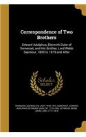 Correspondence of Two Brothers