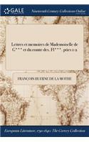 Lettres Et Memoires de Mademoiselle de G*** Et Du Comte Des. FL***. Pties 1-2