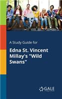 A Study Guide for Edna St. Vincent Millay's 