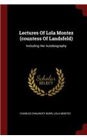 Lectures Of Lola Montez (countess Of Landsfeld)