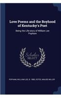 Love Poems and the Boyhood of Kentucky's Poet