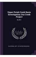 Upper Putah Creek Basin Investigation