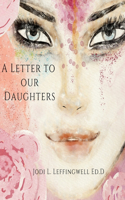 Letter to Our Daughters