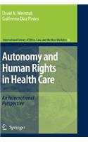 Autonomy and Human Rights in Health Care