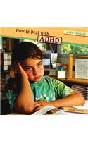 How to Deal with ADHD