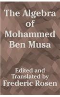 The Algebra of Mohammed Ben Musa