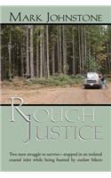 Rough Justice