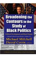 Broadening the Contours in the Study of Black Politics