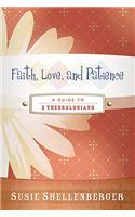 Faith, Love, and Patience