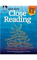 Dive Into Close Reading: Strategies for Your K-2 Classroom