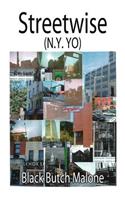 Streetwise: (N.Y. Yo)