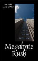 Megabyte Rush