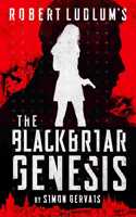 Robert Ludlum's the Blackbriar Genesis