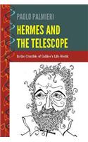 Hermes and the Telescope