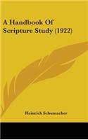 A Handbook Of Scripture Study (1922)