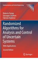 Randomized Algorithms for Analysis and Control of Uncertain Systems