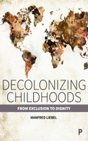 Decolonizing Childhoods