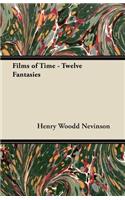 Films of Time - Twelve Fantasies