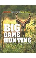 Big Game Hunting