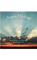 Angelic Healings: Messages for the Heart(English)