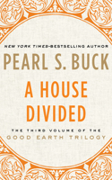 A House Divided: (3 Good Earth Trilogy)