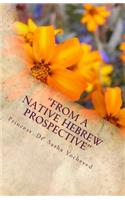 From A Native Hebrew Prospective