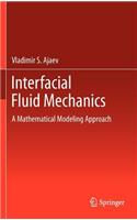 Interfacial Fluid Mechanics