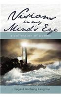 Visions in My Mind's Eye: A Collection of Poems(English)