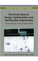 Structural Seismic Design Optimization and Earthquake Engineering: Formulations and Applications(English)