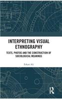Interpreting Visual Ethnography