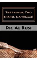 Church, Two Snakes, & A Woman
