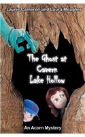 The Ghost at Cavern Lake Hollow