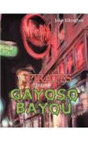Pirates of the Gayoso Bayou