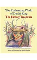 Enchanting World of Daniel King - The Fantasy Treehouse