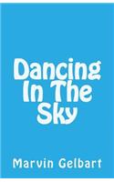 Dancing In The Sky