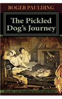 The Pickled Dog's Journey: (English)