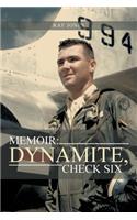 Memoir: Dynamite, Check Six(English)