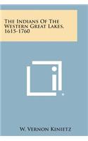 Indians of the Western Great Lakes, 1615-1760