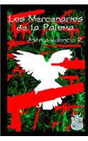 mercenarios de la paloma