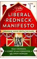 The Liberal Redneck Manifesto