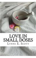 Love in Small Doses