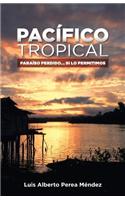 Pacifico Tropical