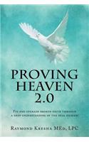 Proving Heaven 2.0