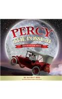 Percy the Possum(Drives to the Moon)