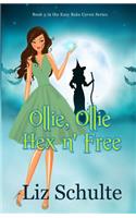 Ollie, Ollie Hex n' Free: (Easy Bake Coven)
